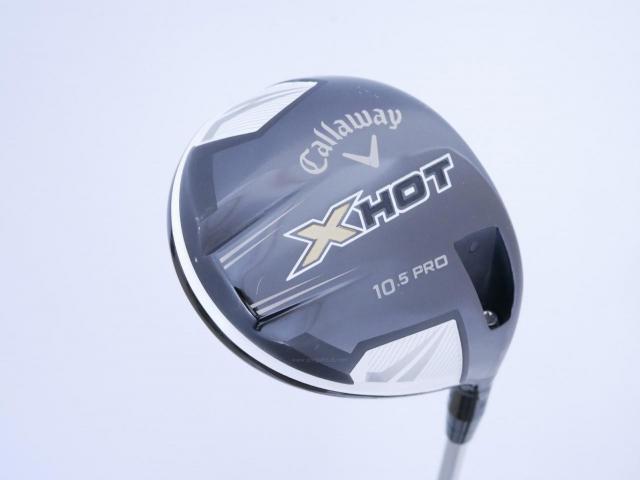 Driver : Callaway : ไดรเวอร์ Callaway X HOT PRO (460cc) Loft 10.5 Flex S