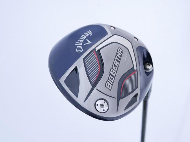 Driver : Callaway : ไดรเวอร์ Callaway Big Bertha B21 (รุ่นปี 2021 ตีไกลมากๆ) Loft 10.5 ก้าน Mitsubishi TENSEI 65 Flex S