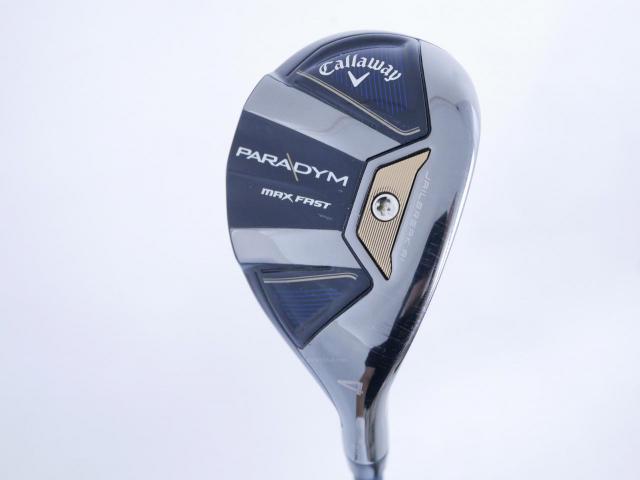 Fairway Wood : callaway : ไม้กระเทย Callaway Paradym MAX FAST (รุ่นปี 2023 Japan Spec.) Loft 21 ก้าน Fujikura Speeder NX 40 Flex S