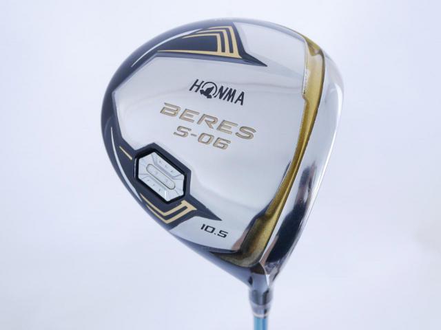 Driver : Honma : ไดรเวอร์ Honma Beres S-06 C+ (ออกปี 2019 สเปคพิเศษ หน้าเด้งเกินกฏ) Loft 10.5 ก้าน ARMRQ X (43) Flex R (2 ดาว)