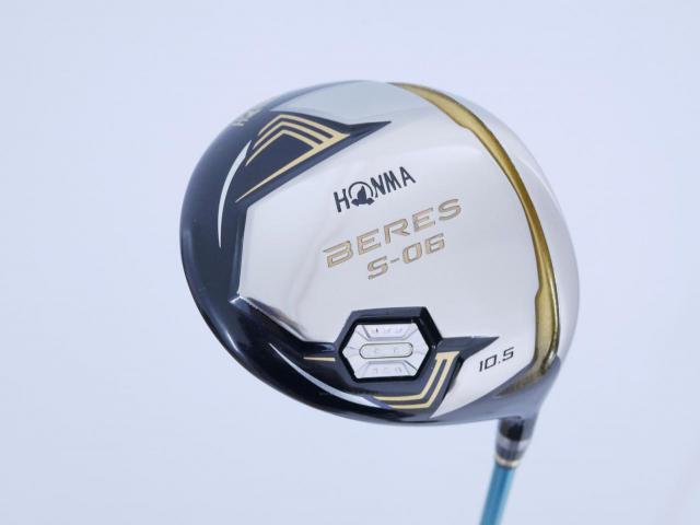 Driver : Honma : ไดรเวอร์ Honma Beres S-06 C+ (ออกปี 2019 สเปคพิเศษ หน้าเด้งเกินกฏ) Loft 10.5 ก้าน ARMRQ X (43) Flex R (2 ดาว)