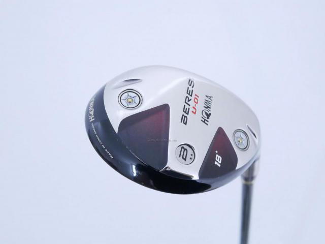 Fairway Wood : Honma : ไม้กระเทย Honma Beres U-01 Loft 18 ก้าน ARMRQ 6 (45) Flex R (2 ดาว)