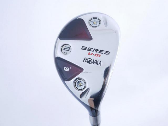 Fairway Wood : Honma : ไม้กระเทย Honma Beres U-01 Loft 18 ก้าน ARMRQ 6 (45) Flex R (2 ดาว)