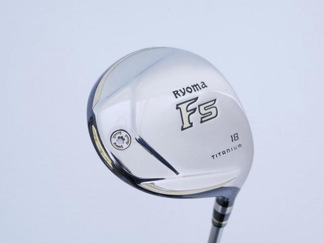 Fairway Wood : Other Brand : หัวไม้ 5 Ryoma F Titanium (ปี 2020 ไกลมากๆ) Loft 18 ก้าน Ryoma Beyond Power Flex ∞