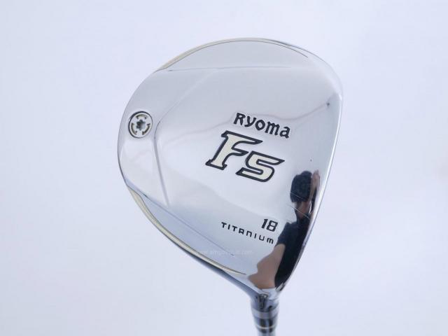 Fairway Wood : Other Brand : หัวไม้ 5 Ryoma F Titanium (ปี 2020 ไกลมากๆ) Loft 18 ก้าน Ryoma Beyond Power Flex ∞