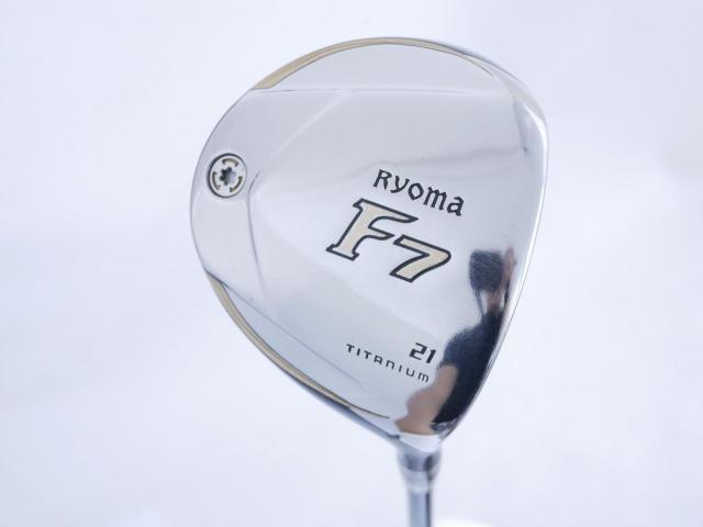 Fairway Wood : Other Brand : หัวไม้ 7 Ryoma F Titanium (ปี 2019 ไกลมากๆ) Loft 21 ก้าน Tour AD RF2 Flex R