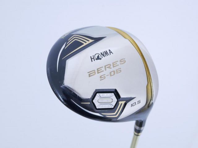 Driver : Honma : ไดรเวอร์ Honma Beres S-06 (รุ่นปี 2019) Loft 10.5 ก้าน ARMRQ X (47) Flex R (2 ดาว)