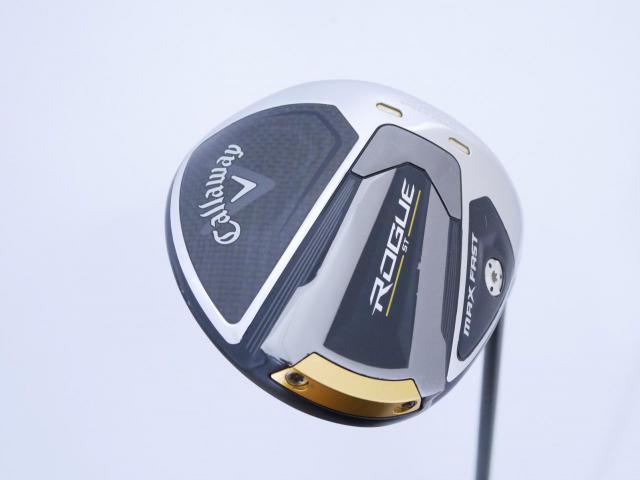 Driver : Callaway : ไดรเวอร์ Callaway Rogue ST MAX FAST (รุ่นปี 2022 Japan Spec.) Loft 9.5 ก้าน Fujikura Speeder NX 40 Flex S