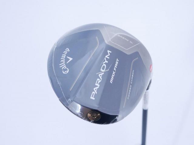 Driver : Callaway : **ของใหม่ ยังไม่แกะพลาสติก** ไดรเวอร์ Callaway Paradym Max Fast (รุ่นปี 2023 Japan Spec.) Loft 9.5 ก้าน Fujikura Speeder NX 40 Flex S