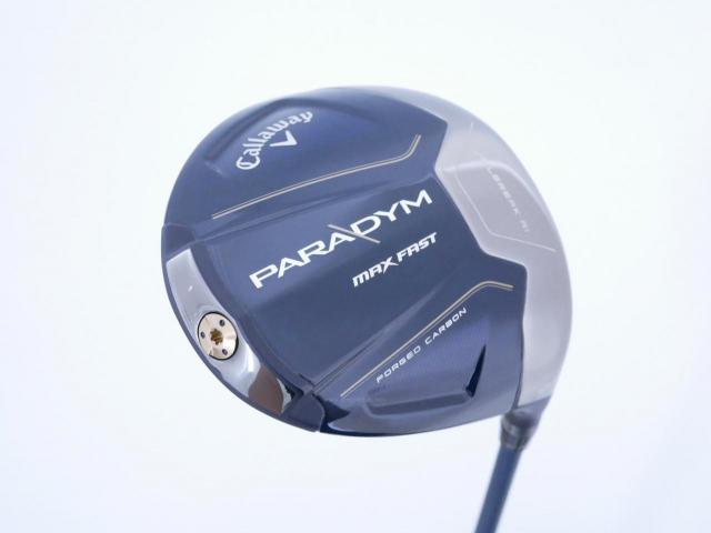 Driver : Callaway : ไดรเวอร์ Callaway Paradym Max Fast (รุ่นปี 2023 Japan Spec.) Loft 10.5 ก้าน Fujikura Speeder NX 40 Flex S