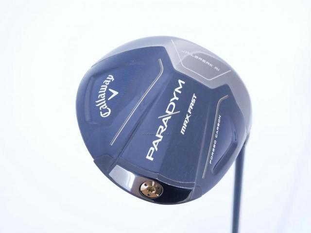 Driver : Callaway : ไดรเวอร์ Callaway Paradym Max Fast (รุ่นปี 2023 Japan Spec.) Loft 10.5 ก้าน Fujikura Speeder NX 40 Flex R