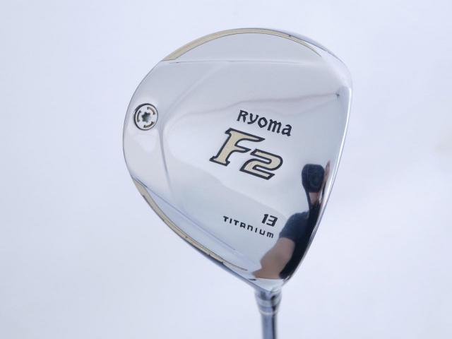 Fairway Wood : Other Brand : หัวไม้ 2 Ryoma F Titanium (รุ่นปี 2019 ไกลมากๆ) Loft 13 ก้าน Tour AD RF2 Flex SR