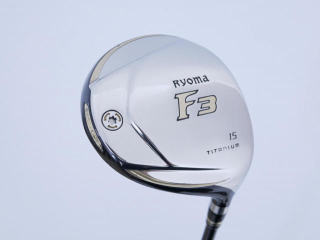 Fairway Wood : Other Brand : หัวไม้ 3 Ryoma F Titanium (รุ่นปี 2019 ไกลมากๆ) Loft 15 ก้าน Tour AD RF2 Flex R