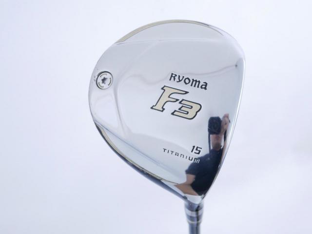 Fairway Wood : Other Brand : หัวไม้ 3 Ryoma F Titanium (รุ่นปี 2019 ไกลมากๆ) Loft 15 ก้าน Tour AD RF2 Flex R