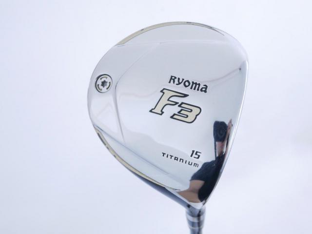 Fairway Wood : Other Brand : หัวไม้ 3 Ryoma F Titanium (รุ่นปี 2019 ไกลมากๆ) Loft 15 ก้าน Tour AD RF2 Flex SR