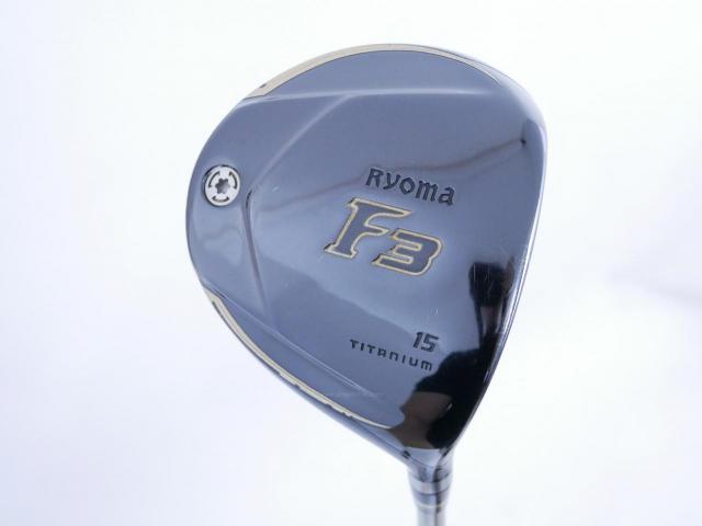 Fairway Wood : Other Brand : หัวไม้ 3 Ryoma F Titanium (ปี 2020 ไกลมากๆ) Loft 15 ก้าน Ryoma Beyond Power Flex ∞