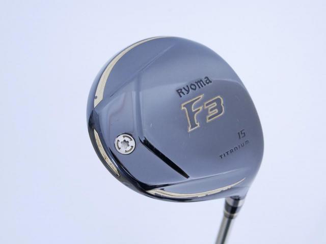 Fairway Wood : Other Brand : หัวไม้ 3 Ryoma F Titanium (ปี 2020 ไกลมากๆ) Loft 15 ก้าน Ryoma Beyond Power Flex ∞