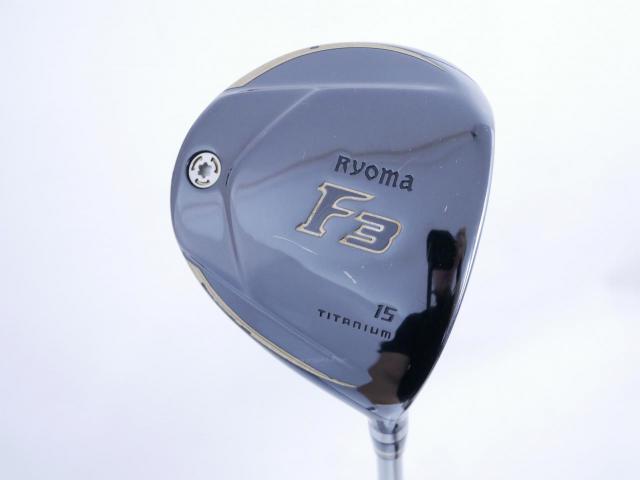 Fairway Wood : Other Brand : หัวไม้ 3 Ryoma F Titanium (ปี 2020 ไกลมากๆ) Loft 15 ก้าน Ryoma Beyond Power Flex ∞