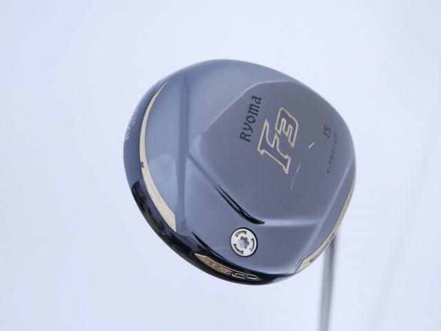 Fairway Wood : Other Brand : หัวไม้ 3 Ryoma F Titanium (ปี 2020 ไกลมากๆ) Loft 15 ก้าน Ryoma Beyond Power Flex ∞