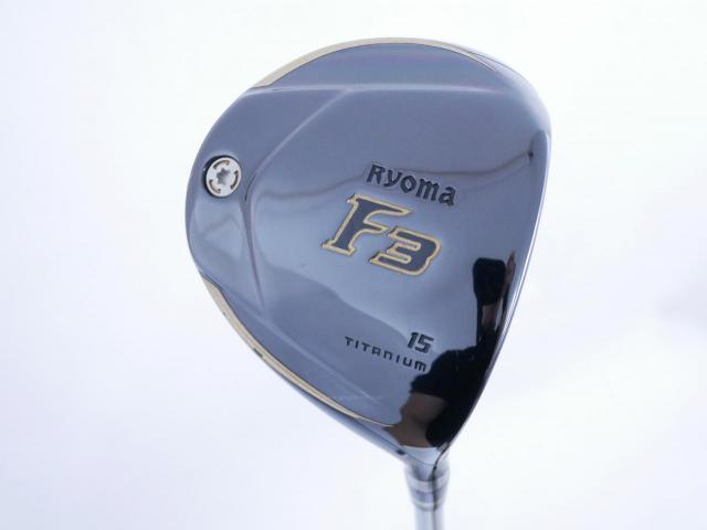 Fairway Wood : Other Brand : หัวไม้ 3 Ryoma F Titanium (ปี 2020 ไกลมากๆ) Loft 15 ก้าน Ryoma Beyond Power Flex ∞