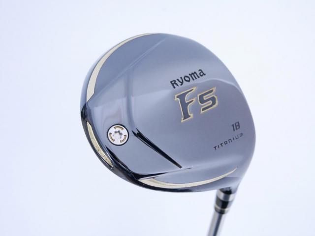 Fairway Wood : Other Brand : หัวไม้ 5 Ryoma F Titanium (ปี 2020 ไกลมากๆ) Loft 18 ก้าน Ryoma Beyond Power Flex ∞