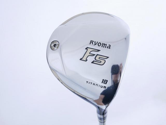 Fairway Wood : Other Brand : หัวไม้ 5 Ryoma F Titanium Special Tunning (ปี 2020 หน้าเด้งเกินกฏ ไกลมากๆ) Loft 18 ก้าน Ryoma Beyond Power Flex ∞