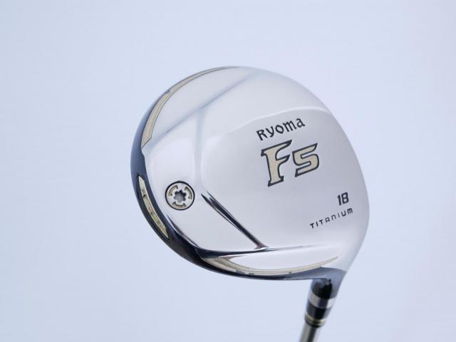 Fairway Wood : Other Brand : หัวไม้ 5 Ryoma F Titanium Special Tunning (ปี 2020 หน้าเด้งเกินกฏ ไกลมากๆ) Loft 18 ก้าน Ryoma Beyond Power Flex ∞