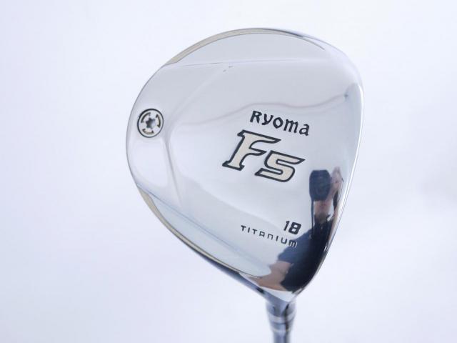 Fairway Wood : Other Brand : หัวไม้ 5 Ryoma F Titanium Special Tunning (ปี 2020 หน้าเด้งเกินกฏ ไกลมากๆ) Loft 18 ก้าน Tour AD RF2 Flex R