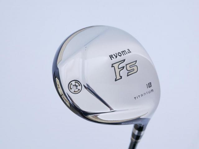 Fairway Wood : Other Brand : หัวไม้ 5 Ryoma F Titanium Special Tunning (ปี 2020 หน้าเด้งเกินกฏ ไกลมากๆ) Loft 18 ก้าน Tour AD RF2 Flex R