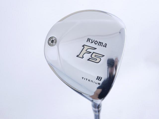 Fairway Wood : Other Brand : หัวไม้ 5 Ryoma F Titanium Special Tunning (ปี 2020 หน้าเด้งเกินกฏ ไกลมากๆ) Loft 18 ก้าน Tour AD RF2 Flex R