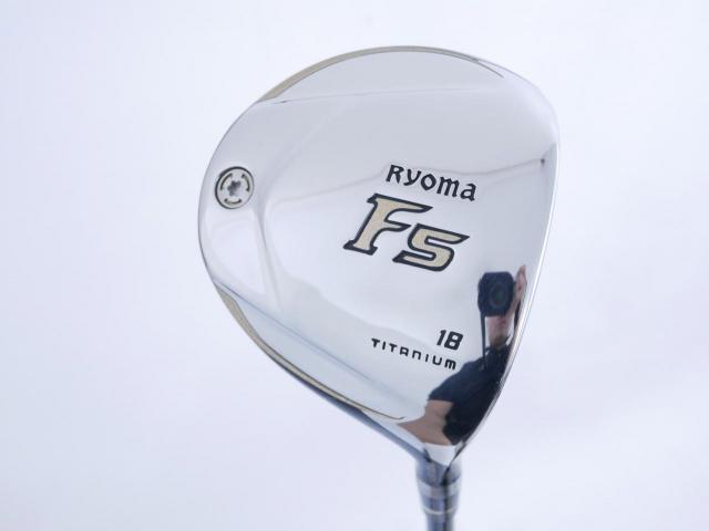 Fairway Wood : Other Brand : หัวไม้ 5 Ryoma F Titanium Special Tunning (ปี 2020 หน้าเด้งเกินกฏ ไกลมากๆ) Loft 18 ก้าน Tour AD RF2 Flex SR