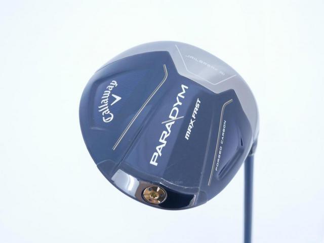 Driver : Callaway : ไดรเวอร์ Callaway Paradym Max Fast (รุ่นปี 2023 Japan Spec.) Loft 9.5 ก้าน Fujikura Speeder NX 40 Flex S