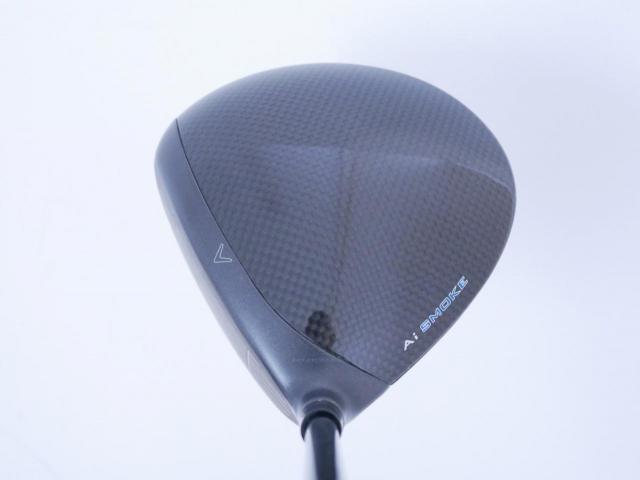 Driver : Callaway : ไดรเวอร์ Callaway Paradym Ai SMOKE MAX FAST (รุ่นล่าสุด ปี 2024 Japan Spec.) Loft 10.5 ก้าน Mitsubishi TENSEI 40 Flex R