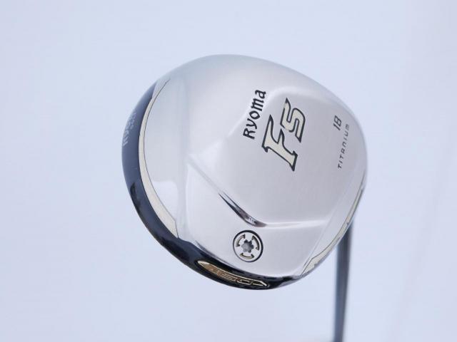 Fairway Wood : Other Brand : หัวไม้ 5 Ryoma F Titanium (ปี 2019 ไกลมากๆ) Loft 18 ก้าน Fujikura ZCOM TW44 Flex A (R2)