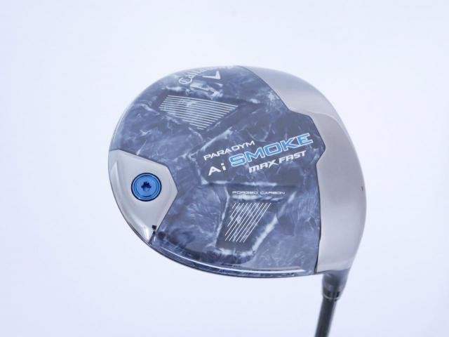 Driver : Callaway : ไดรเวอร์ Callaway Paradym Ai SMOKE MAX FAST (รุ่นล่าสุด ปี 2024 Japan Spec.) Loft 10.5 ก้าน Mitsubishi TENSEI 40 Flex R